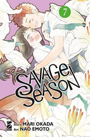 Copertina del manga Savage Season vol. 7, edizione italiana Star Comics di Mari Okada & Nao Emoto