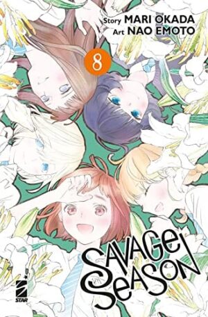 Copertina del manga Savage Season 8 (di 8), edizione italiana Star Comics di Mari Okada & Nao Emoto