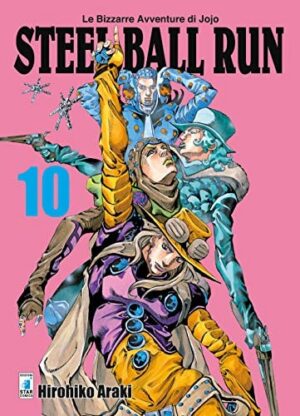 Copertina del manga Steel Ball Run 10 (di 16), edizione italiana Star Comics di Hirohiko Araki