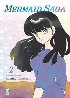 Copertina del manga Mermaid Saga 2 (di 2), edizione italiana Star Comics di Rumiko Takahashi
