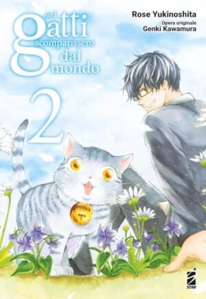 Copertina del manga Se i Gatti Scomparissero Dal Mondo vol. 2, edizione italiana Star Comics di Kawamura & Yukinoshita