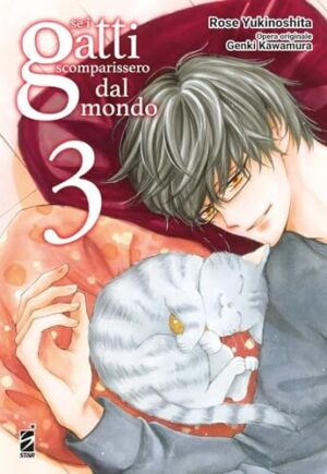 Copertina del manga Se i Gatti Scomparissero Dal Mondo vol. 3, edizione italiana Star Comics di Genki Kawamura