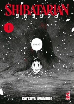 Copertina del manga Shibatarian 1 (di 5), edizione italiana Star Comics di Katsuya Iwamuro