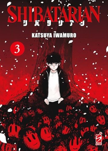 Copertina del manga Shibatarian 3 (di 5), edizione italiana Star Comics di Katsuya Iwamuro