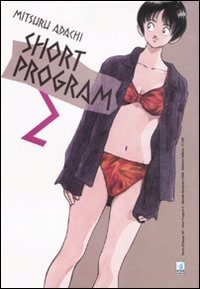 Copertina del manga Short Program 2-Storie di Kappa vol. 167, edizione italiana Star Comics di Mitsuri Adachi