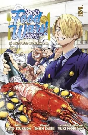 Copertina del manga Sanji's Food Wars Shokugeki No Sanj, edizione italiana Star Comics di Oda, Saeki, Tsukuda & Morisaki
