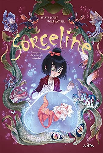 Copertina del manga Sorceline vol. 2, edizione italiana Star Comics di Paola Antista & Sylvia Douyé
