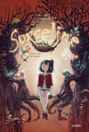Copertina del manga Sorceline vol. 3, edizione italiana Star Comics di Paola Antista & Sylvia Douyé