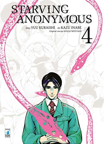 Copertina del manga Starving Anonymous vol. 4, edizione italiana Star Comics di Mizutani, Kuraishi & Inabe