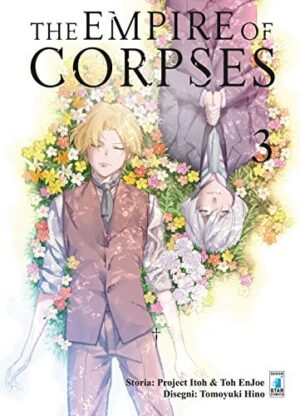 Copertina del manga The Empire of Corpses 3 (di 3), edizione italiana Star Comics di Hino, Project Itoh, Toh Enjoe