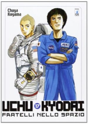 Copertina del manga Uchu Kyodai vol. 17, edizione italiana Star Comics di Chuya Koyama