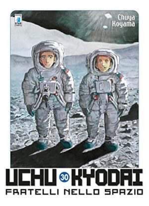 Copertina del manga Uchu Kyodai vol. 30, edizione italiana Star Comics di Chuya Koyama