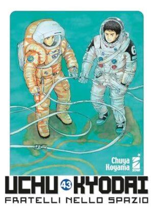 Copertina del manga Uchu Kyodai vol. 43, edizione italiana Star Comics di Chuya Koyama