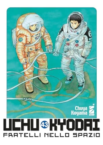 Copertina del manga Uchu Kyodai vol. 43, edizione italiana Star Comics di Chuya Koyama