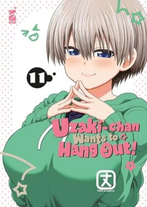Copertina del manga Uzaki - Chan Wants to Hang Out! vol. 11, edizione italiana Star Comics di Take