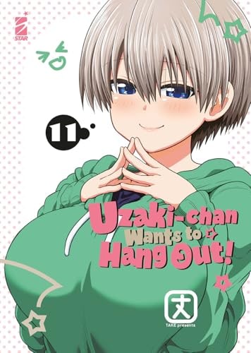 Copertina del manga Uzaki - Chan Wants to Hang Out! vol. 11, edizione italiana Star Comics di Take