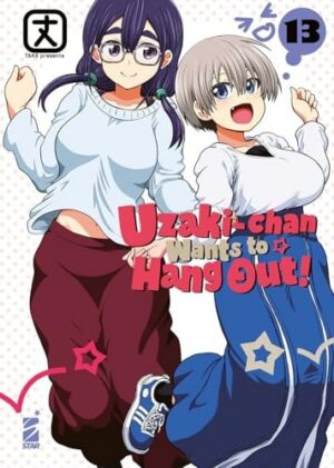 Copertina del manga Uzaki - Chan Wants to Hang Out! vol. 13, edizione italiana Star Comics di Take