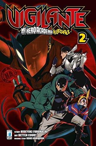 Copertina del manga Vigilante - My Hero Illegals vol. 2, edizione italiana Star Comics di Horikoshi, Furuhashi & Court