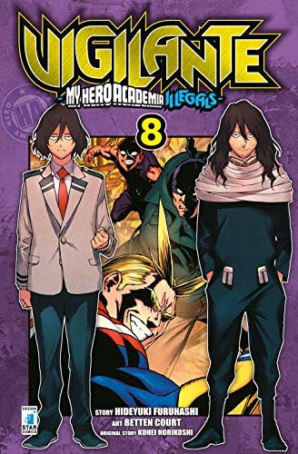 Copertina del manga Vigilante - My Hero Illegals vol. 8, edizione italiana Star Comics di Horikoshi, Furuhashi & Court