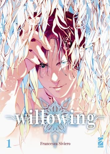 Copertina del manga Willowing vol. 1, edizione italiana Star Comics di Francesca Siviero