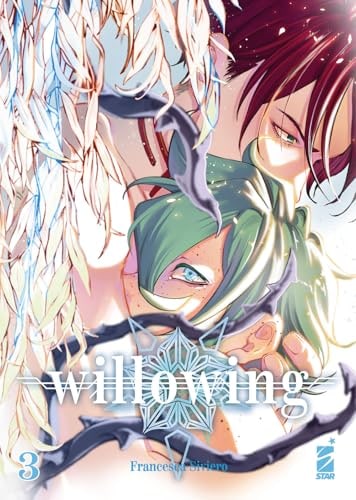 Copertina del manga Willowing vol. 3, edizione italiana Star Comics di Siviero Francesca