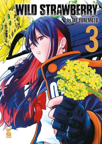Copertina del manga Wild Strawberry vol. 3, edizione italiana Star Comics di Yonemoto Ire