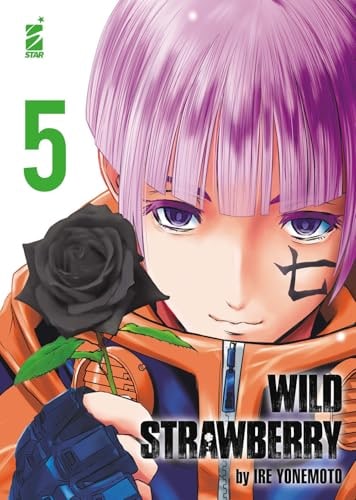 Copertina del manga Wild Strawberry vol. 5, edizione italiana Star Comics di Yonemoto Ire