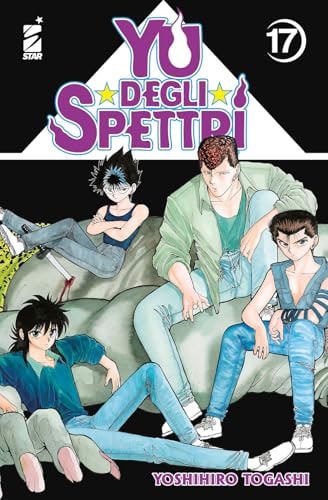 Copertina del manga Yu Degli Spettri New Edition vol. 17, edizione italiana Star Comics di Togashi Yoshihiro