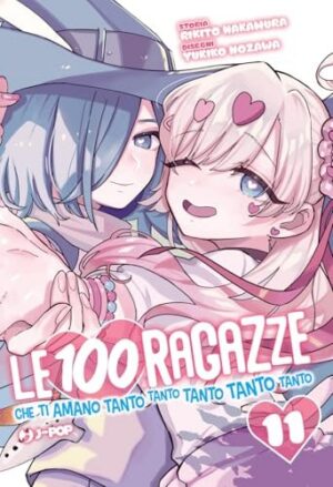 Copertina del manga Le 100 Ragazze Che Ti Amano Tanto vol. 11, edizione italiana J-POP Edizioni di Rikito Nakamura, Yukiko Nozawa