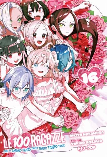 Copertina del manga Le 100 Ragazze Che Ti Amano Tanto vol. 16, edizione italiana J-POP Edizioni di Editore
