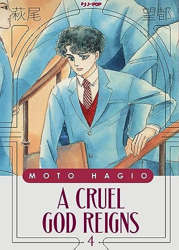 Copertina del manga A Cruel God Reigns vol. 4, edizione italiana J-POP Edizioni di Moto Hagio