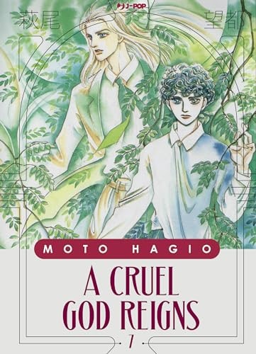 Copertina del manga A Cruel God Reigns vol. 7, edizione italiana J-POP Edizioni di Moto Hagio