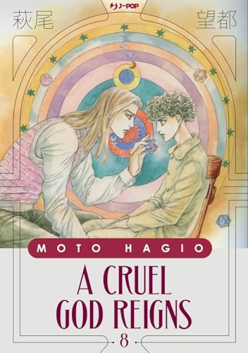 Copertina del manga A Cruel God Reigns vol. 8, edizione italiana J-POP Edizioni di Moto Hagio