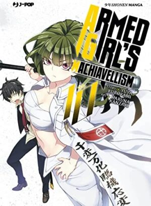 Copertina del manga Armed Girls Machiavellism vol. 10, edizione italiana J-POP Edizioni di Yuya Kurokami & Karuna Kanzaki