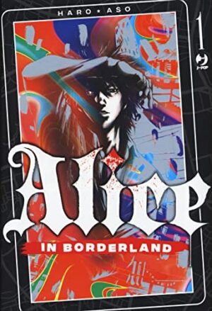 Copertina del manga Alice in Borderland vol. 1, edizione italiana J-POP Edizioni di Haro Aso