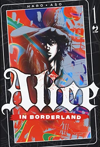 Copertina del manga Alice in Borderland vol. 1, edizione italiana J-POP Edizioni di Haro Aso