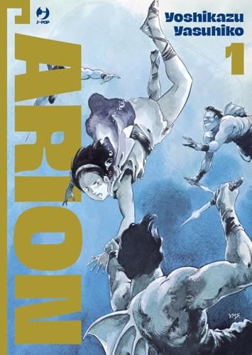Copertina del manga Arion vol. 1, edizione italiana J-POP Edizioni di Yoshikazu "Yas" Yasuhiko