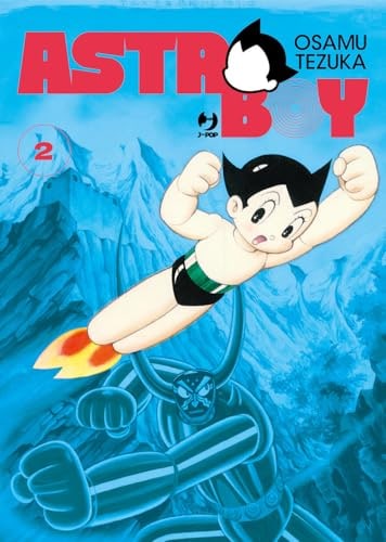 Copertina del manga Astro Boy vol. 2, edizione italiana J-POP Edizioni di Osamu Tezuka