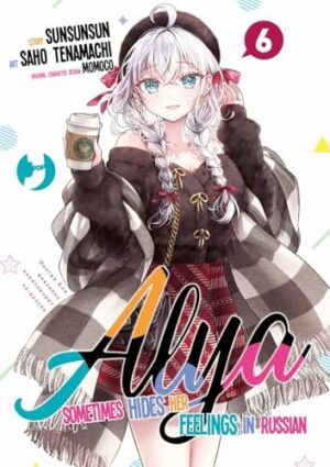 Copertina del manga Alya Sometimes Hides Her Feelings vol. 6, edizione italiana J-POP Edizioni di Editore