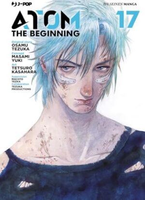Copertina del manga Atom the Beginning vol. 17, edizione italiana J-POP Edizioni di Tezuka, Yuki, Kasahara & Aa.Vv