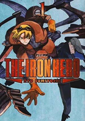 Copertina del manga Ashidaka the Iron Hero vol. 1, edizione italiana J-POP Edizioni di Ryo Sumiyoshi