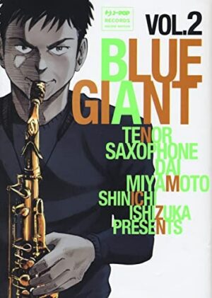 Copertina del manga Blue Giant vol. 2, edizione italiana J-POP Edizioni di Shinichi Ishizuka