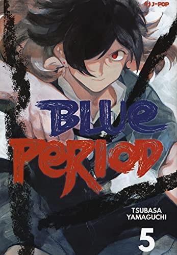 Copertina del manga Blue Period vol. 5, edizione italiana J-POP Edizioni di Tsubasa Yamaguchi