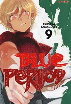 Copertina del manga Blue Period vol. 9, edizione italiana J-POP Edizioni di Tsubasa Yamaguchi