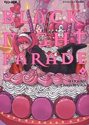 Copertina del manga Black Night Parade vol. 6, edizione italiana J-POP Edizioni di Hikaru Nakamura