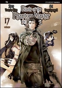 Copertina del manga Blade of the Phantom Master 17(di 17), edizione italiana J-POP Edizioni di Youn In - Wan - Yang Kyung - Il