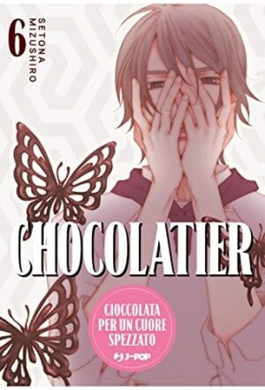 Copertina del manga Chocolatier vol. 6, edizione italiana J-POP Edizioni di Setona Mizushiro