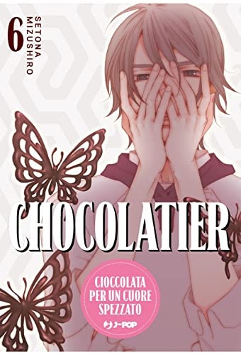 Copertina del manga Chocolatier vol. 6, edizione italiana J-POP Edizioni di Setona Mizushiro
