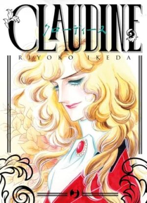 Copertina del manga Claudine...!, edizione italiana J-POP Edizioni di Riyoko Ikeda