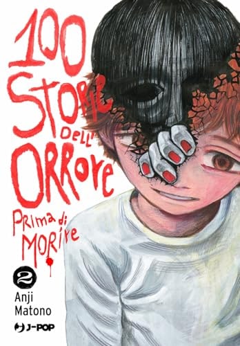 Copertina del manga 100 Storie Dell'orrore Prima di M vol. 2, edizione italiana J-POP Edizioni di Anji Matono